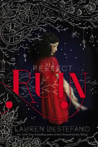 Book cover of Perfect Ruin by Lauren DeStefano