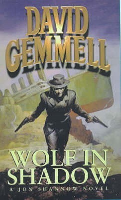 Book cover of Wolf In Shadow by David Gemmell
