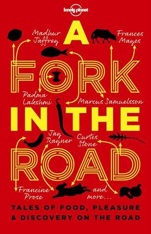Book cover of A Fork In The Road by James Oseland (Ed.)
