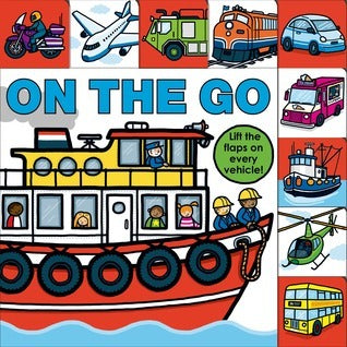 Book cover of Lift-the-Flap Tab: On the Go by Roger Priddy
