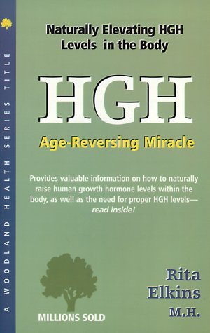 Book cover of Hgh: Age-Reversing Miracle by Rita Elkins