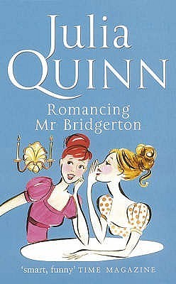 Book cover of Romancing Mr Bridgerton by Julia Quinn