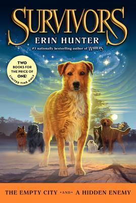 Book cover of Survivors: The Empty City and A Hidden Enemy by Erin Hunter