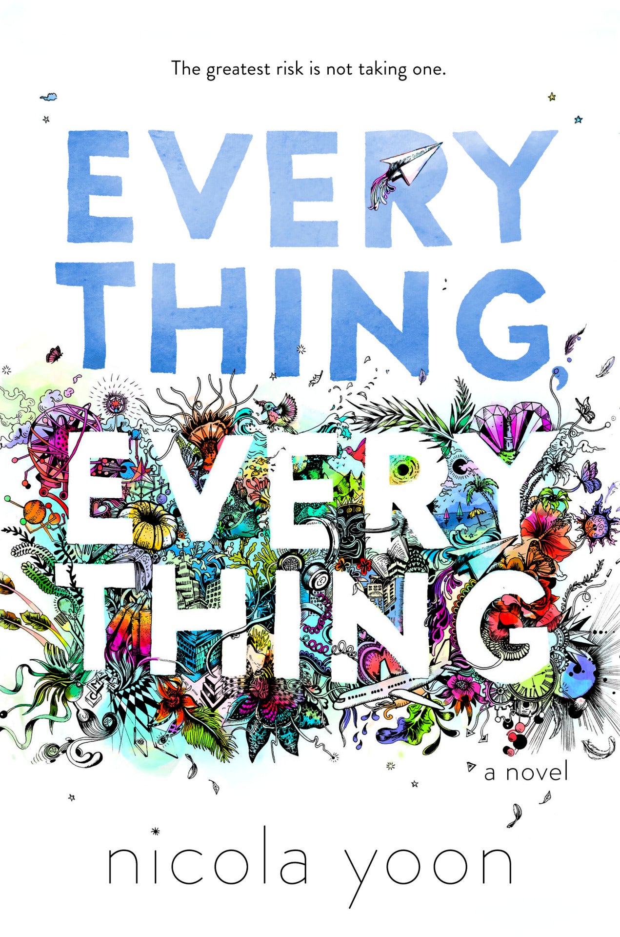 Book cover of Everything, Everything by Nicola Yoon, David  Yoon (Illustrations)