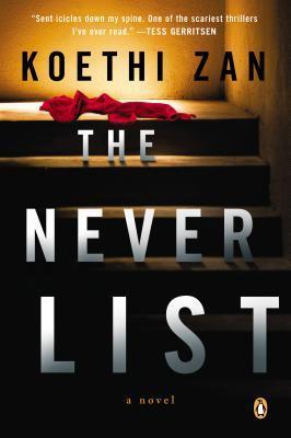 Book cover of The Never List by Koethi Zan