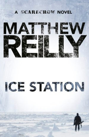 Book cover of Ice Station by Matthew Reilly