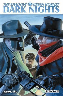 Book cover of The Shadow / Green Hornet Volume 1: Dark Nights by Michael Uslan, Keith Burns (Illus.)