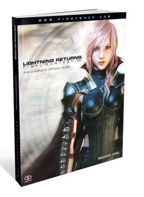 Book cover of Lightning Returns: Final Fantasy Xiii: The Complete Official Guide by Piggyback