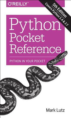 Book cover of Python Pocket Reference: Python In Your Pocket by Mark Lutz