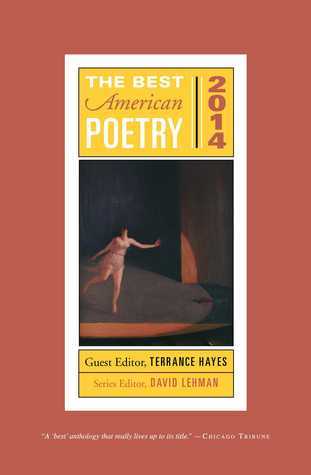 Book cover of The Best American Poetry 2014 by Terrance Hayes (Ed.), David Lehman (Series Editor)