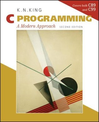 Book cover of C Programming: A Modern Approach by Kimberly Nelson King