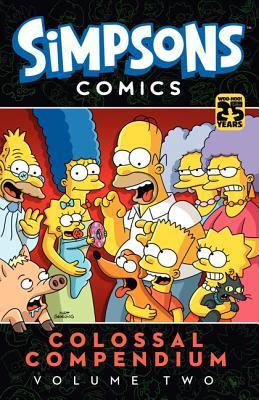 Book cover of Simpsons Comics Colossal Compendium: Volume 2 by Matt Groening