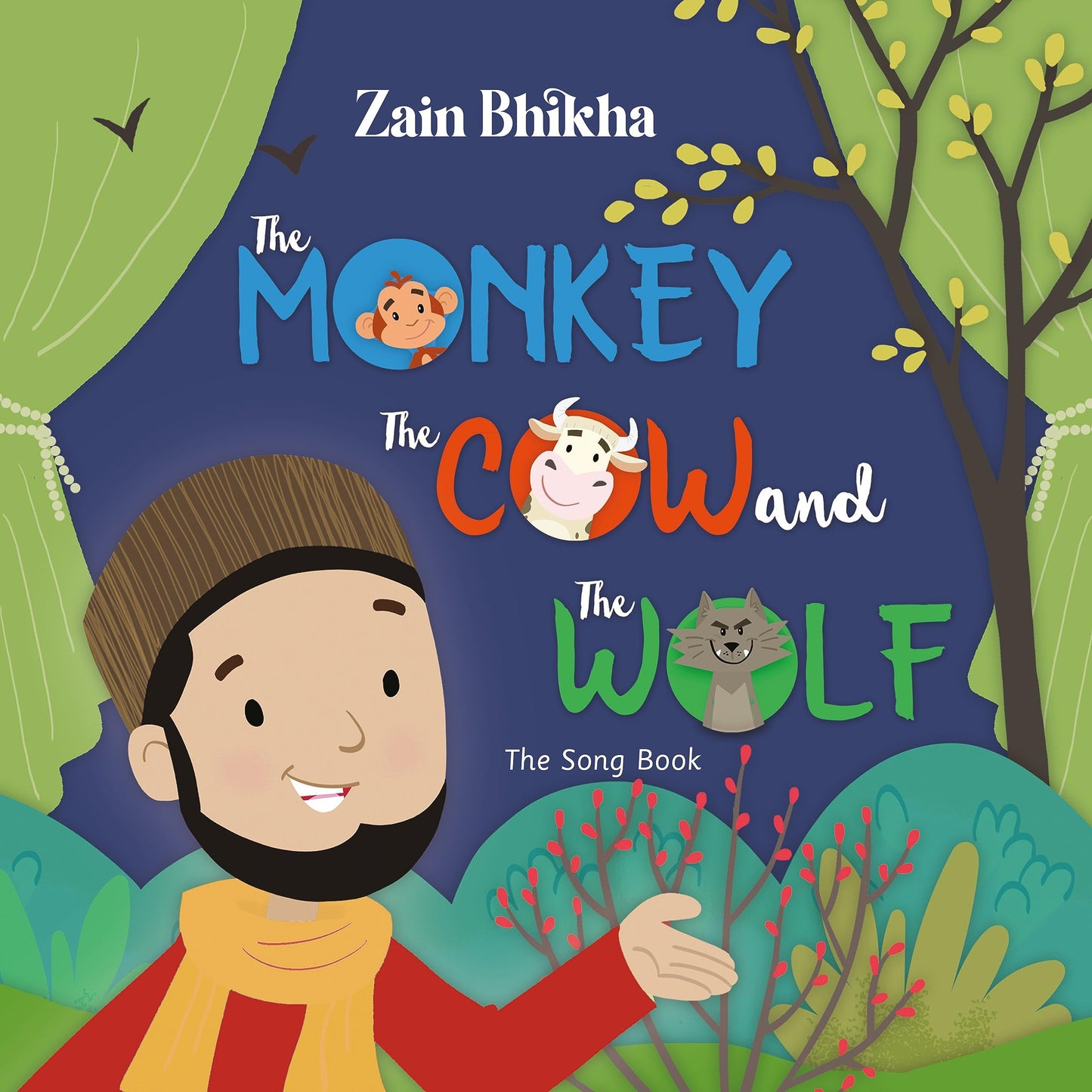 Book cover of The Monkey, the Cow and the Wolf: The Song Book by Zain Bhikha