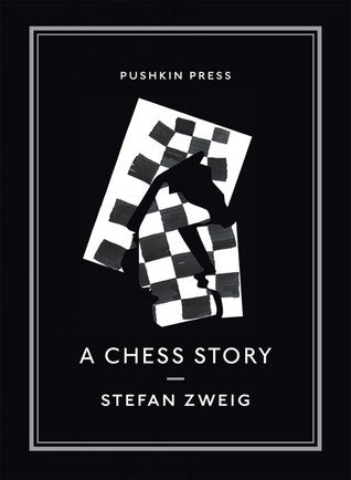Book cover of A Chess Story by Stefan Zweig, Alexander Starritt (Trans.)