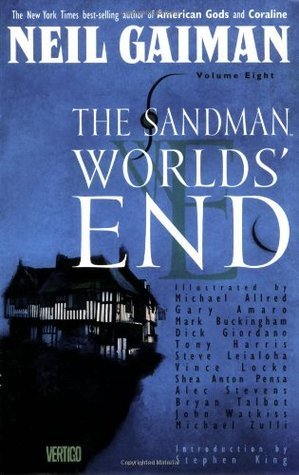 Book cover of The Sandman, Vol. 8: Worlds' End by Neil Gaiman, Michael Zulli (Illus.), Mike Allred (Illus.), John Watkiss (Illus.), Stephen        King (Introduction)