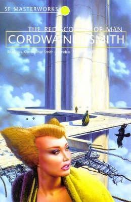 Book cover of The Rediscovery of Man by Cordwainer Smith