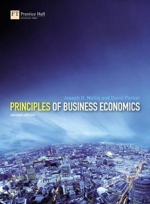 Book cover of Principles Of Business Economics by Joseph G. Nellis, David Parker