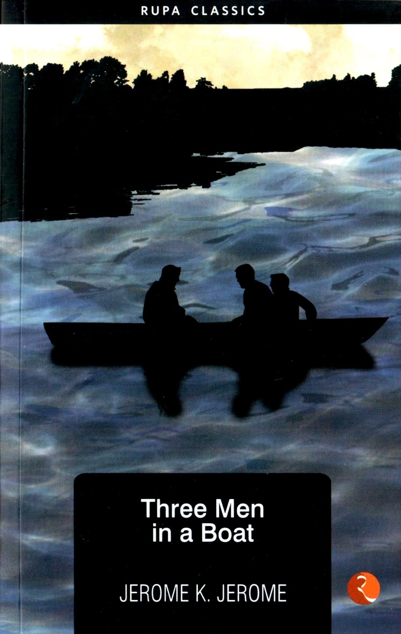 Book cover of Three Men In A Boat by Jerome K. Jerome