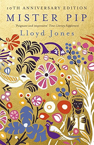 Book cover of Mister Pip by Lloyd Jones
