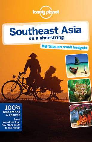 Book cover of Southeast Asia On A Shoestring by China Williams, Greg Bloom, Celeste Brash, Stuart Butler, Simon Richmond, Daniel Robinson, Iain Stewart, Ryan Ver Berkmoes, Richard Waters