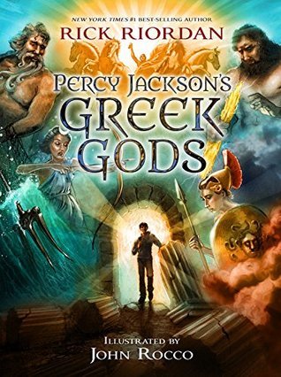 Book cover of Percy Jackson's Greek Gods by Rick Riordan