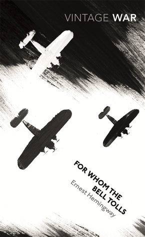 Book cover of For Whom The Bell Tolls by Ernest Hemingway