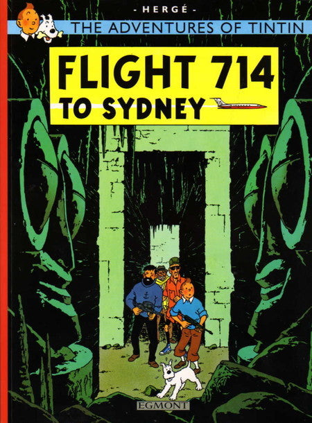 Book cover of Flight 714 to Sydney by Hergé, Leslie Lonsdale-Cooper (Trans.), Michael      Turner (Trans.)