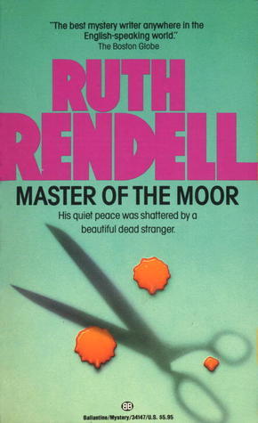 Book cover of Master Of The Moor by Ruth Rendell