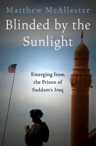 Book cover of Blinded By The Sunlight: Emerging From The Prison Of Saddam's Iraq by Matthew McAllester