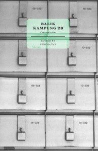 Book cover of Balik Kampung 2B: Contemplations by Verena Tay (Editor Introduction Contributor), Marc Nair (Contrib.), Ann Ang (Contrib.), Cyril Wong (Contrib.), Wei Fen Lee (Contrib.), Tania De Rozario (Contrib.), Zizi Azah (Contrib.), Gemma Pereira (Contrib.), Desmond Kon Zhicheng-Mingdé (Contrib.)