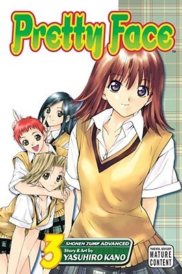 Book cover of Pretty Face, Vol. 3 by Yasuhiro Kano
