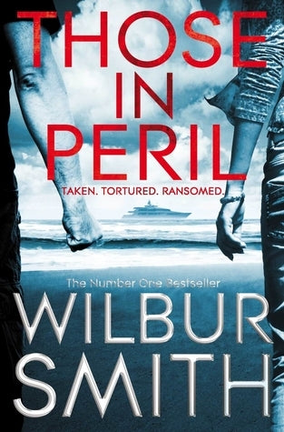 Book cover of Those In Peril by Wilbur Smith