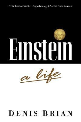 Book cover of Einstein: A Life by Denis Brian