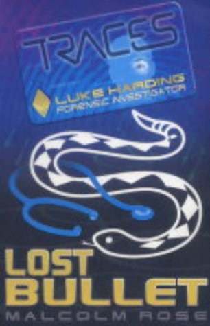 Book cover of Lost Bullet by Malcolm Rose