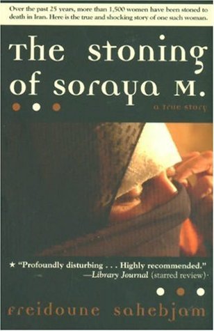Book cover of The Stoning Of Soraya M. by Freidoune Sahebjam, Richard Seaver (Trans.)