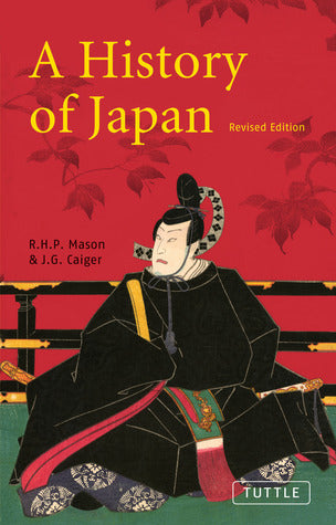 Book cover of A History of Japan by R.H.P. Mason, J.G. Caiger