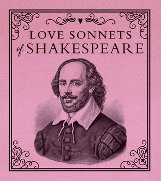 Book cover of Love Sonnets Of Shakespeare by William Shakespeare