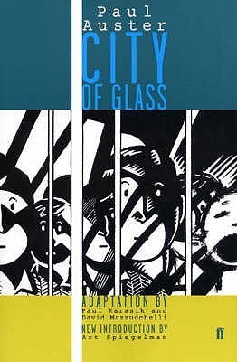 Book cover of City Of Glass: The Graphic Novel by Paul Karasik, David Mazzucchelli (Illus.), Paul Auster, Art Spiegelman (Introduction)