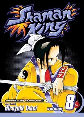 Book cover of Shaman King, Vol. 8: The Road to the Tao Stronghold by Hiroyuki Takei