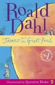 Book cover of James And The Giant Peach by Roald Dahl