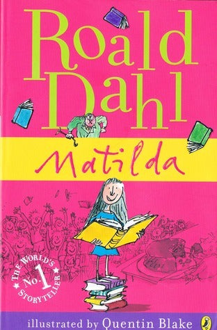 Book cover of Matilda by Roald Dahl, Quentin Blake (Illus.)