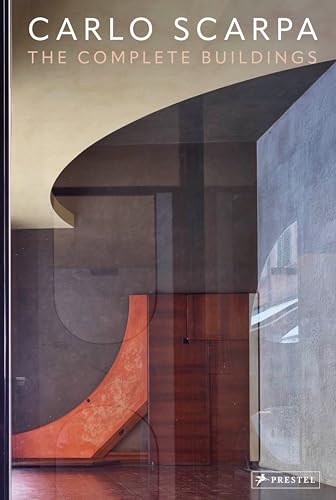 Book cover of Carlo Scarpa: The Complete Buildings by Cemal Emden (Illus.), Dr Jane N Erzen (Contrib.), Luigi Guzzardi (Contrib.), Emiliano Bugatti (Ed.)