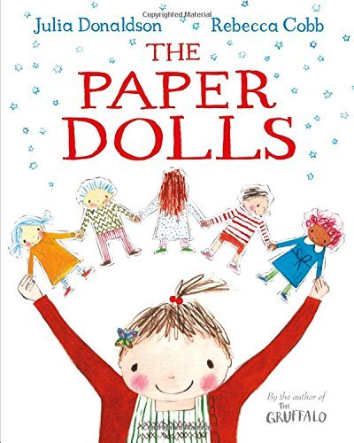 Book cover of The Paper Dolls by Julia Donaldson, Rebecca Cobb (Illus.)