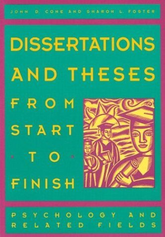 Book cover of Dissertations and Theses From Start to Finish: Psychology and Related Fields by John D. Cone, Sharon L. Foster