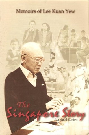 Book cover of The Singapore Story Abridged Edition by Lee Kuan Yew