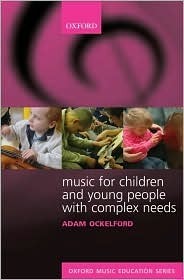 Book cover of Music for Children and Young People with Complex Needs by Adam Ockelford