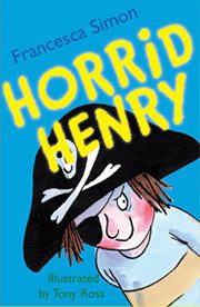 Book cover of Horrid Henry by Francesca Simon, Tony Ross (Illus.)