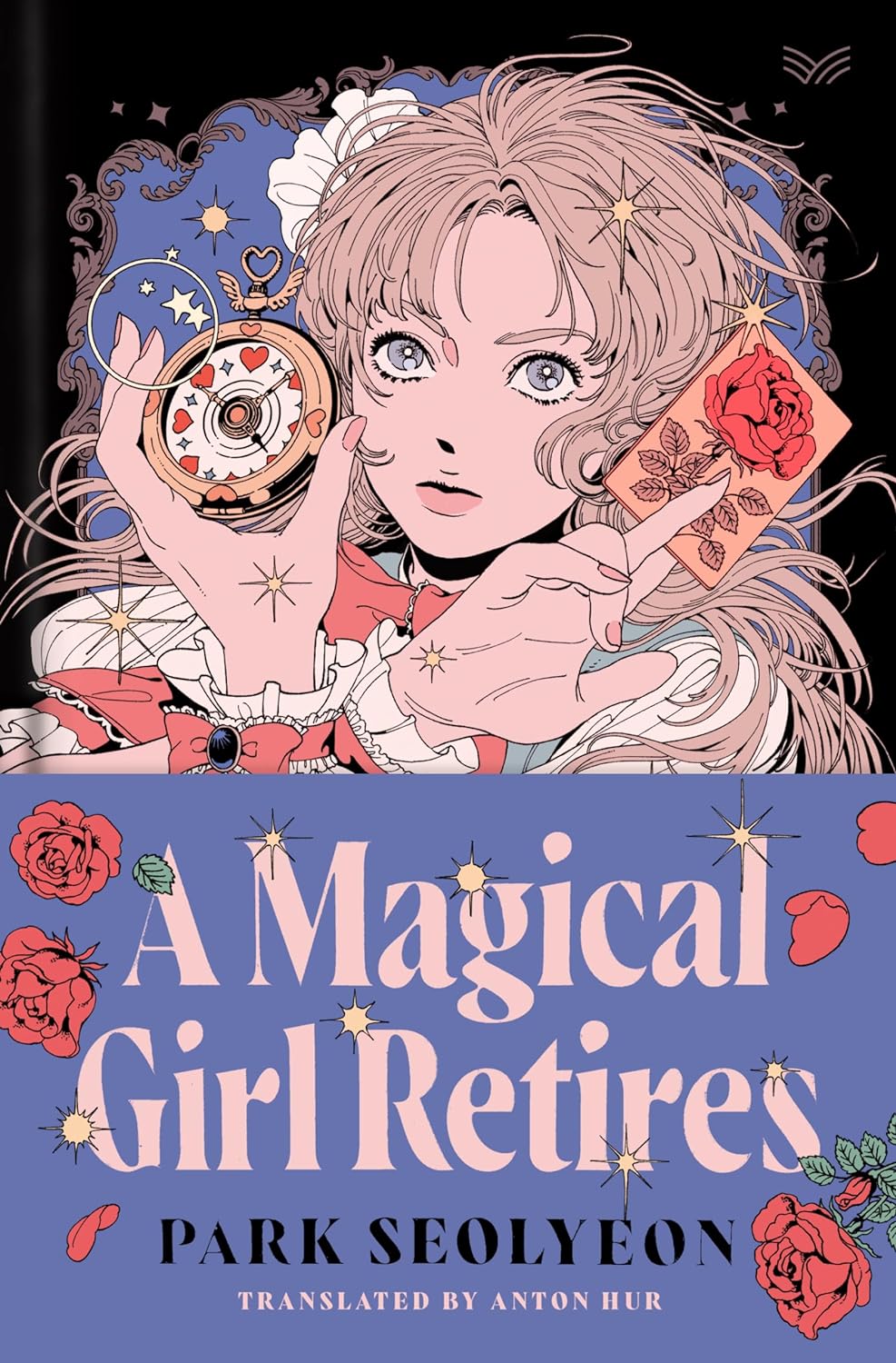 Book cover of A Magical Girl Retires by Park Seolyeon, Anton Hur (Trans.), Kim Sanho (Illus.)