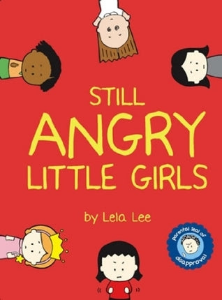 Book cover of Still Angry Little Girls by Lela Lee