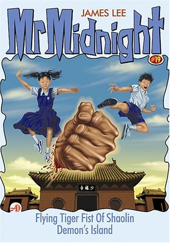 Book cover of Flying Tiger Fist of Shaolin / Demon's Island by James Lee